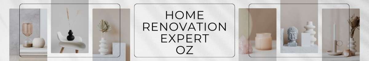 Home Renovation Expert OZ Banner