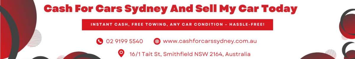 Cash For Cars Sydney And Sell My Car Today Banner