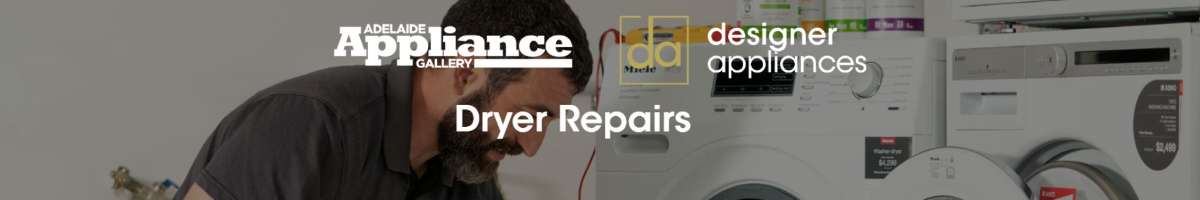 Adelaide Appliance Gallery - Clothes Dryer Repairs Adelaide Banner