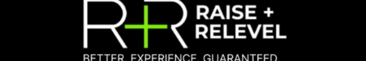 Raise & Relevel Banner