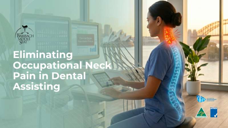 Case Study: Eliminating Occupational Neck Pain in Dental Assisting
