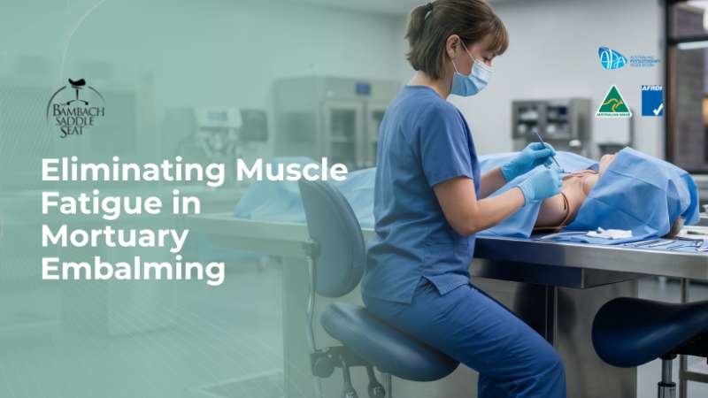 Case Study: Eliminating Muscle Fatigue in Mortuary Embalming