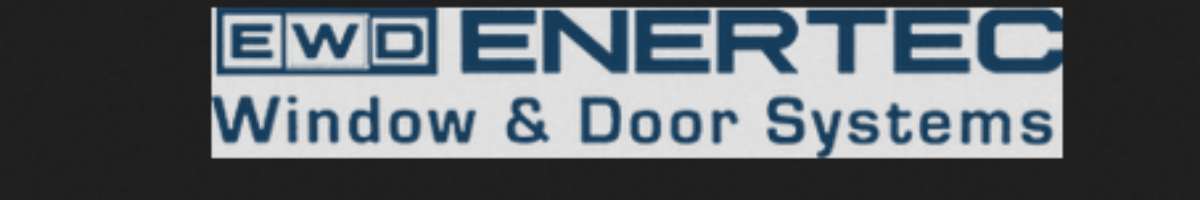 Enertec Windows & Door Systems Banner