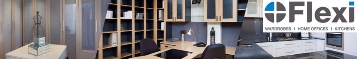 Flexi Wardrobes Home Offices Kitchens Banner