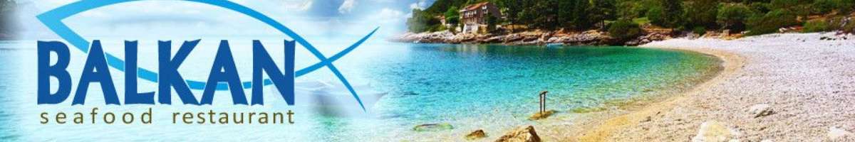 Balkan Seafood Restaurant Banner