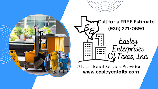 Easley Enterprises of Texas Inc, A Commercial Janitorial Service Provider Banner