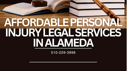 Affordable Personal Injury Legal Services in Alameda Banner