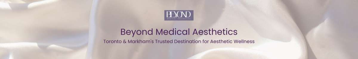Beyond Medical Aesthetic Banner