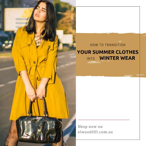 How to Transition Your Summer Clothes Into Winter Wear