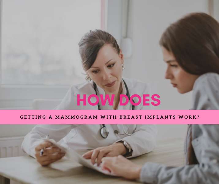 How Does Getting A Mammogram With Breast Implants Work?