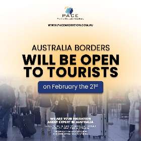 Australia Borders Reopen to Tourist | Pace Migration Education & Consultancy
