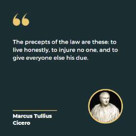 Law's precepts: to live honestly, to injure no one, to give everyone else his due | JCL Legal