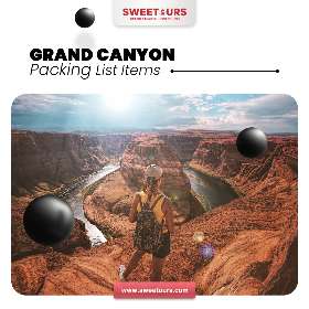 Packing List Items When Visiting Grand Canyon | Sweetours