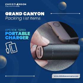 Packing List Items When Visiting Grand Canyon - 3 | Christianson Tours