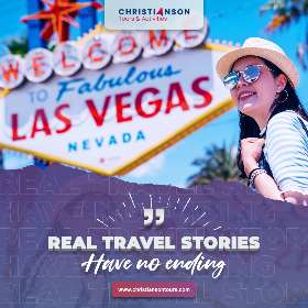 Quotes - Real Travel Stories Have No Ending - Las Vegas | Christianson Tours