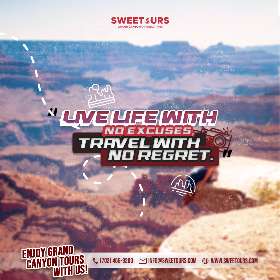 Quote - Live life with no excuse Travel with no regret - Grand canyon | Sweetours Grand canyon