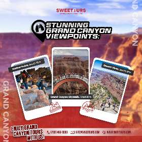 Stunning Grand Canyon Viewpoints - Grand Canyon Tours | Sweetours