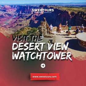 Grand Canyon Bucket List 2023 - Grand Canyon Tour | Sweetours 2