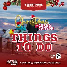 Christmas at The Grand Canyon - Things To Do | Sweetours - 1