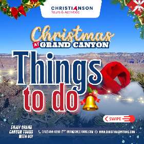 Grand Canyon Christmas - Things To Do | Christianson Tours - 1