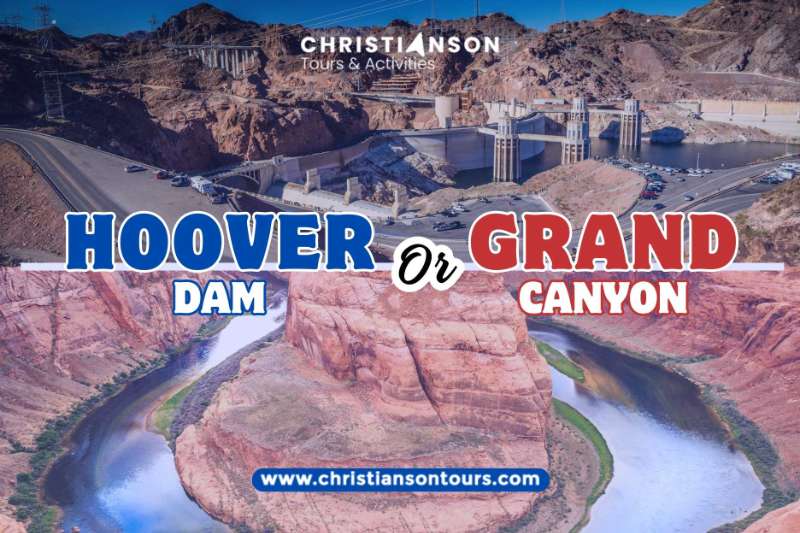 Las Vegas to Grand Canyon West Rim or Visit Hoover Dam?