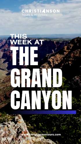 This Week at the Grand Canyon