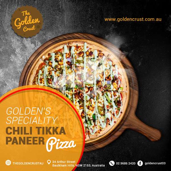 GOLDEN CRUST SPECIALITY: CHILLI TIKKA PANEER