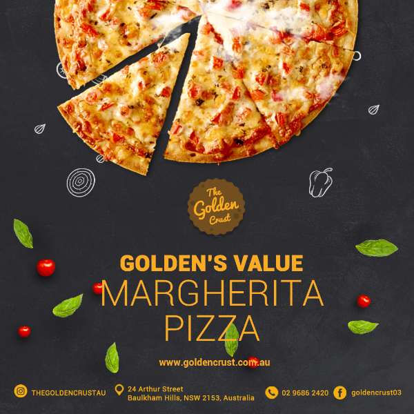 GOLDEN CRUST'S VALUE: MARGHERITA PIZZA