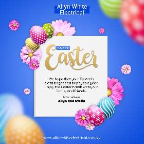 Happy Easter from Allyn and Stella White - by Allyn White Electrical