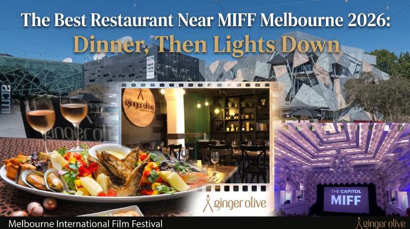 The Best Restaurant Near MIFF Melbourne 2026: Dinner, Then Lights Down