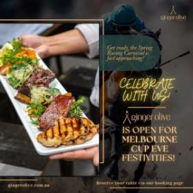 Ginger Olive is open for Melbourne Cup Festivities