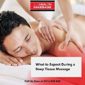 What to Expect During a Deep Tissue Massage