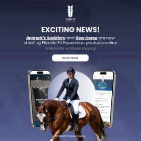 Bow Horse and Bonnett’s Saddlery now carry Flexible Fit Equestrian products!