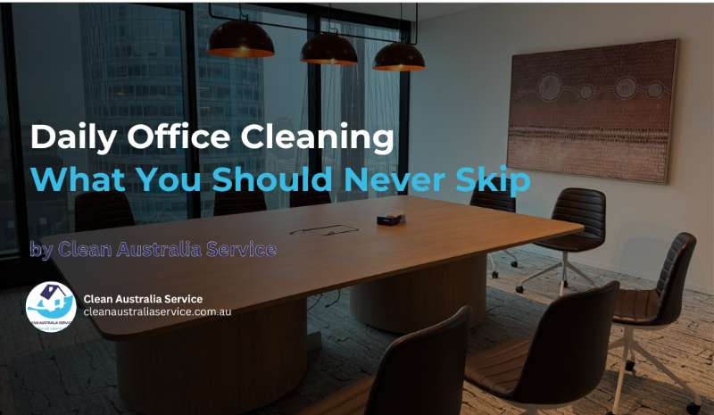 What Should Be on Your Daily Office Cleaning Checklist?