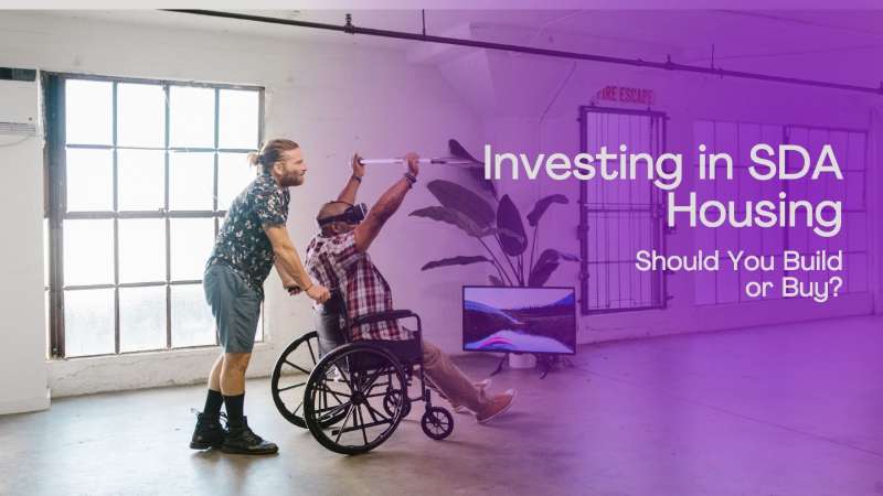 Maximise Your SDA Housing Investment: Key Insights and FAQs Answered