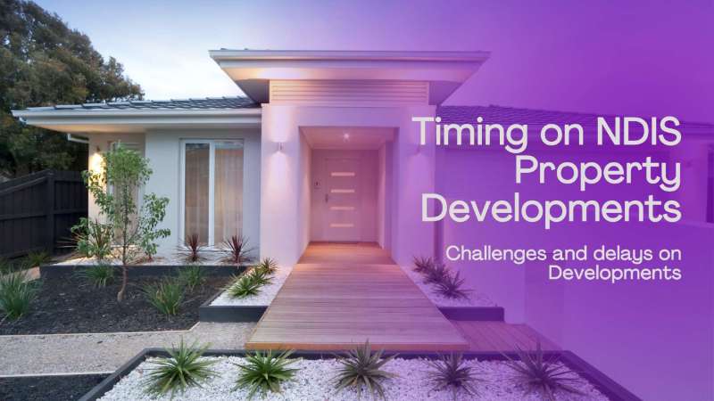 Understanding Timing Challenges in Building SDA Housing