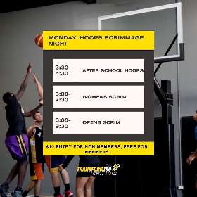 Monday Hoops Scrimmage Night Schedule - Transform 180 Fitness Centre