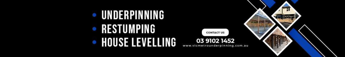 Vic Metro Underpinning and Restumping Banner