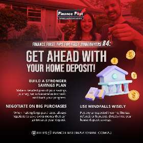 get ahead with your home deposit! - finance first rockhampton mortgage broker
