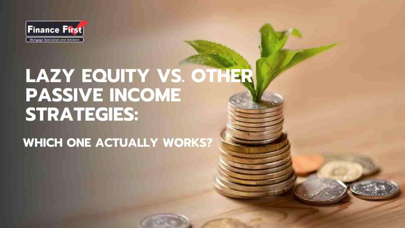 Lazy Equity vs. Other Passive Income Strategies: Which One Actually Works?