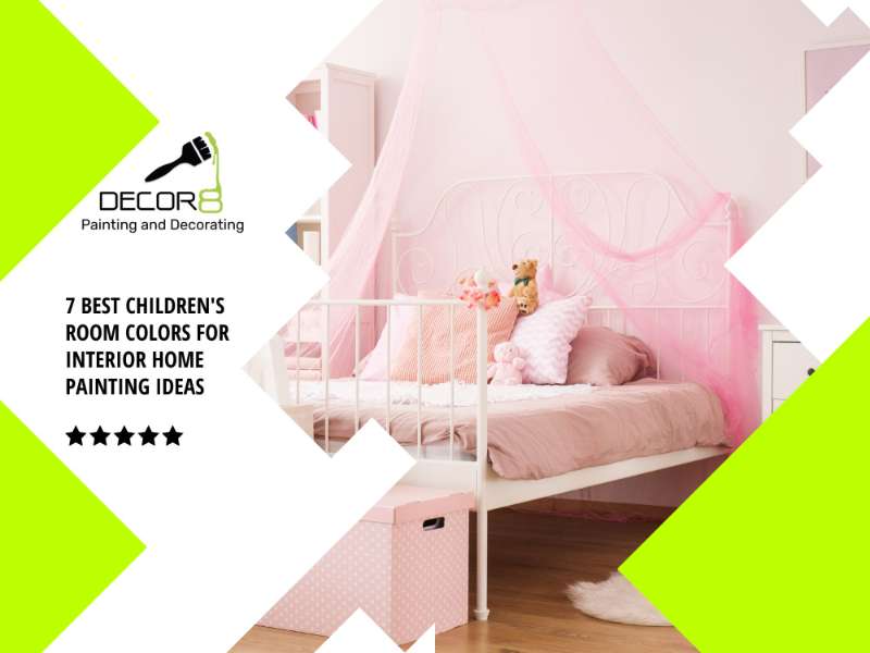 7 Best Children's Room Colors for Interior Home Painting Ideas