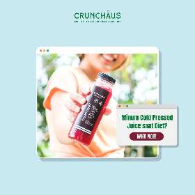 Manfaat Minum Cold Press Juice Dari Crunchaus Saat Diet - 1 | Crunchaus Salad Gwalk - Salad Bar Surabaya