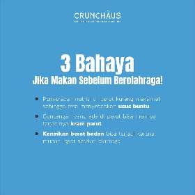 Crunchaus Tips - Jangan Makan Sebelum Olahraga 2- Crunchaus Pakuwon City Surabaya