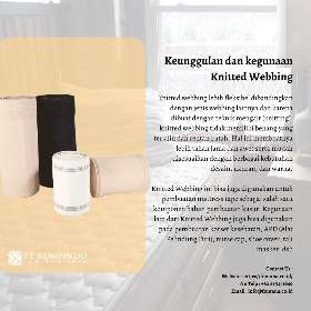 Keunggulan dan kegunaan knitted webbing - PT. Kompindo Fontana Raya