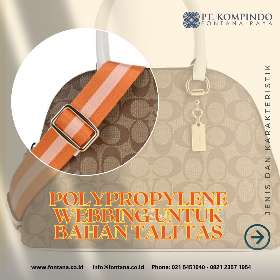 Polypropelene webbing untuk bahan tali tas - PT Kompindo Fontana Raya