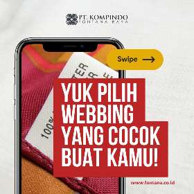 Webbing polyester, nylon dan polypropylene - PT Kompindo Fontana Raya