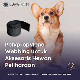 Polypropylene Webbing untuk Aksesoris  Hewan Peliharaan | PT Kompindo Fontana Raya
