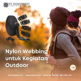 Nylon Webbing untuk Kegiatan Outdoor | PT Kompindo Fontana Raya