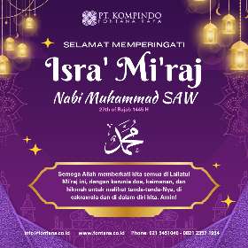Selamat Memperingati Isra' Mi'raj | PT Kompindo Fontana Raya