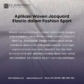 Aplikasi Woven Jacquard Elastic dalam Fashion Sport | PT Kompindo Fontana Raya